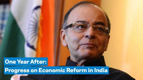 Embedded thumbnail for One Year After: Progress on Economic Reform in India